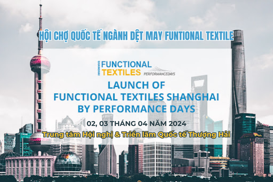 Hội chợ quốc tế ngành dệt may Functional Textiles - Shanghai 2024