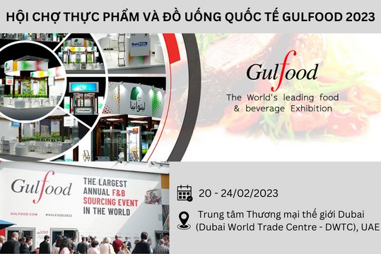 Hội chợ Thực phẩm và Đồ uống quốc tế Gulfood 2023