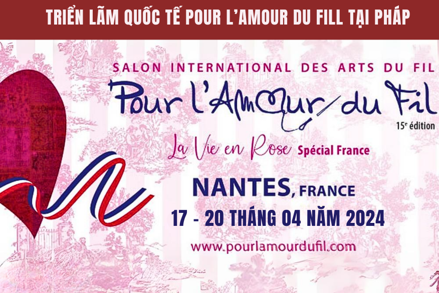 Triển lãm quốc tế Pour l'Amour du Fil 2024 tại Pháp
