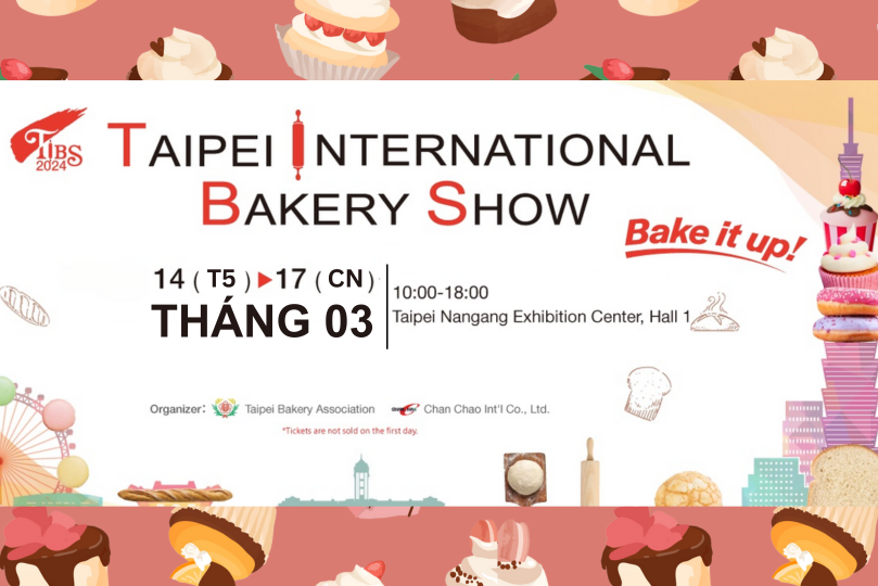 Triển lãm quốc tế ngành làm bánh Taipei International Bakery Show 2024 tại Đài Loan