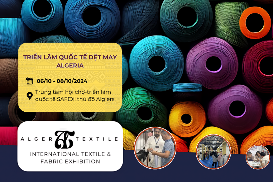 Triển lãm quốc tế dệt may tại Algeria (Alger Textile 2024)