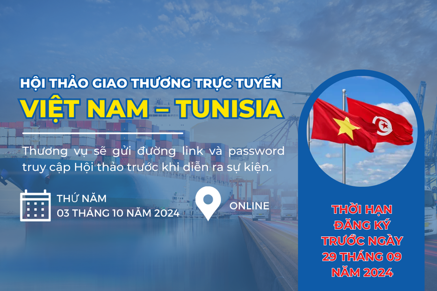 Hội nghị giao thương trực tuyến Việt Nam – Tunisia