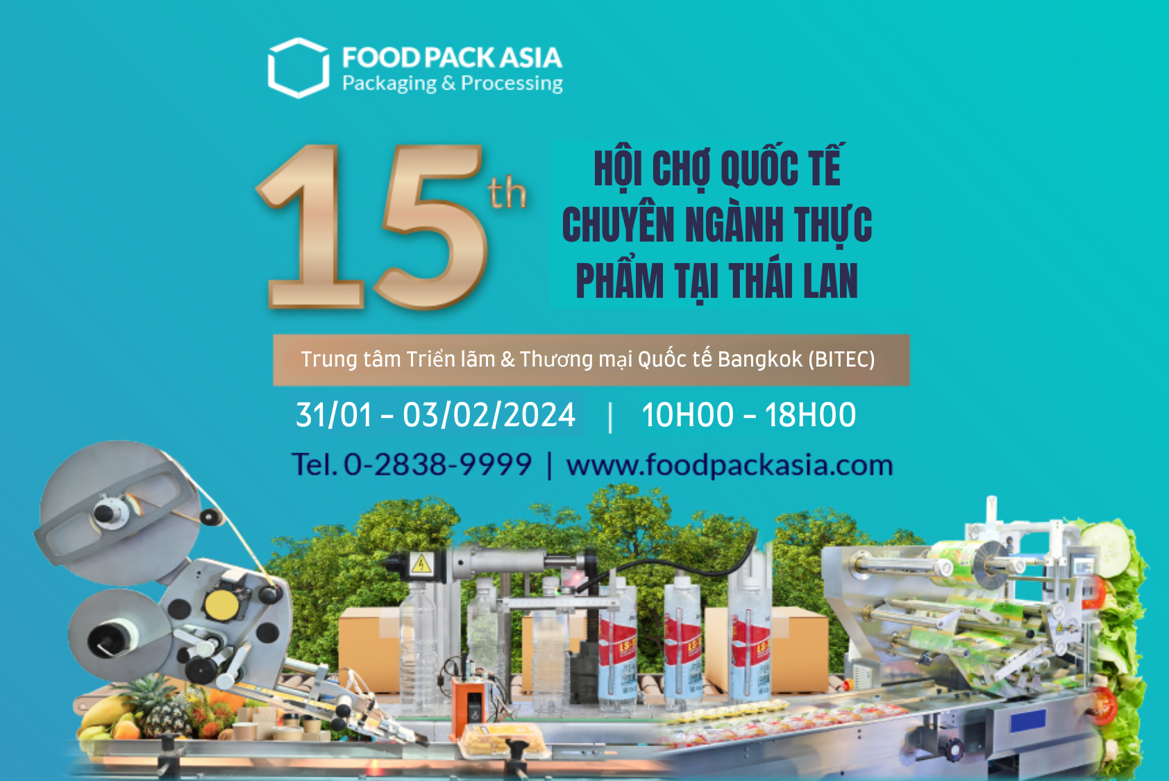 Food Pack Asia 2024 - Hội chợ quốc tế chuyên ngành thực phẩm tại Thái Lan